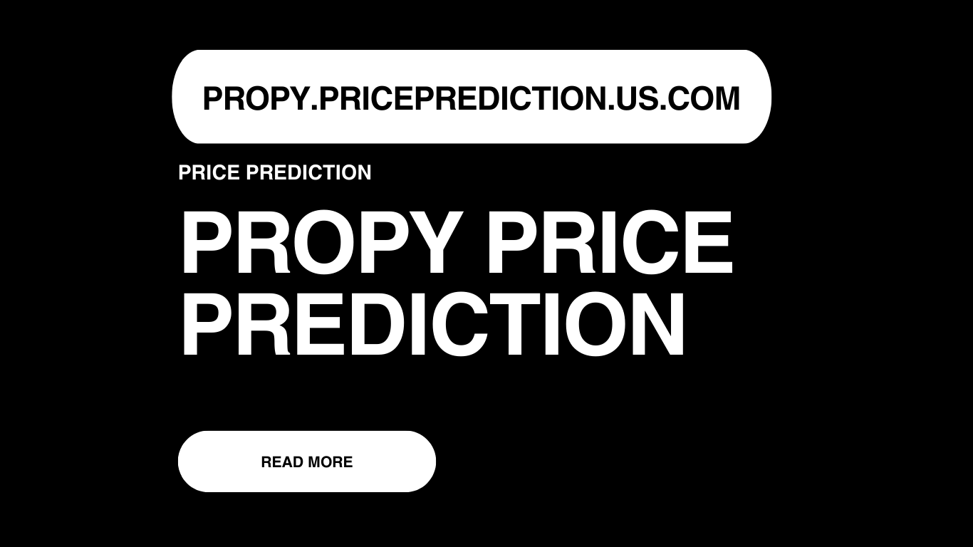 Propy Price Prediction | Propy Forecast 2025, 2030, 2040
